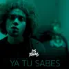 Los Rakas - Ya Tu Sabes - Single